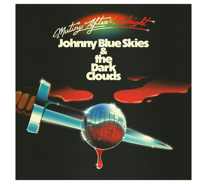 Johnny Blue Skies & the Dark Clouds: Mutiny After Midnight - V