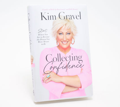 Collecting Confidence Special Edition Book by Kim Gravel