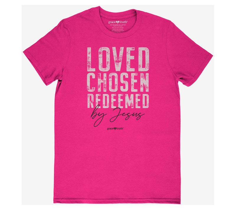 grace & truth Women's T - Loved Chosen Redeemed — Main view