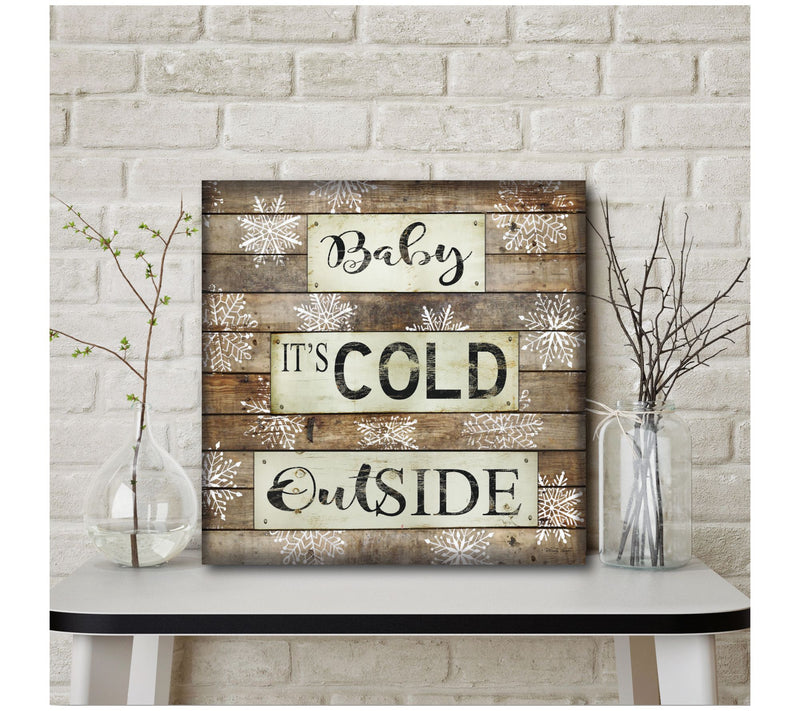 Courtside Market Baby It's Cold Outside 16" x 1 6" Canvas — View 4