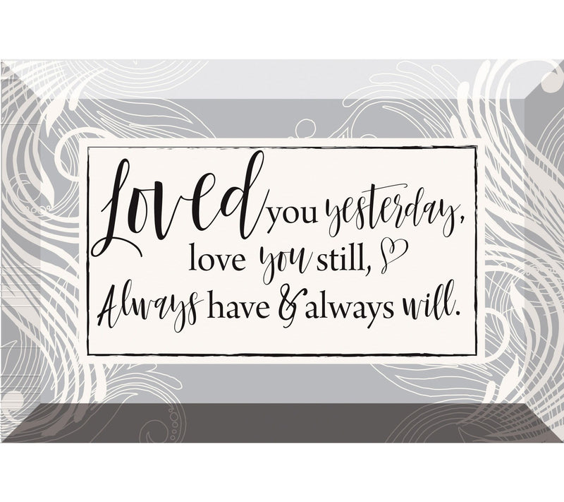 Dexsa Loved You Yesterday 6 x 4" Glass Plaque with Easel — Main view