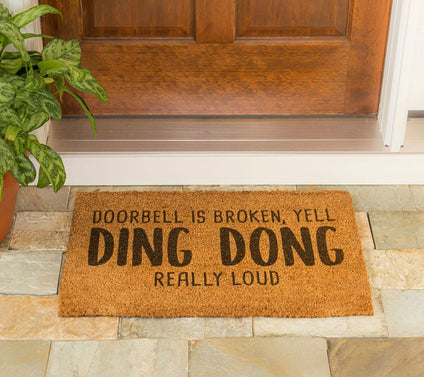 Evergreen Doorbell Broken, Yell Ding Dong Reall y Loud 16x28