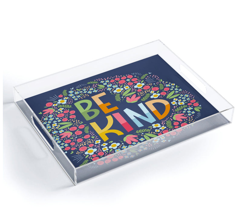 Deny Designs Acrylic Tray -Be Kind Floral by Valeria Frusta — Main view